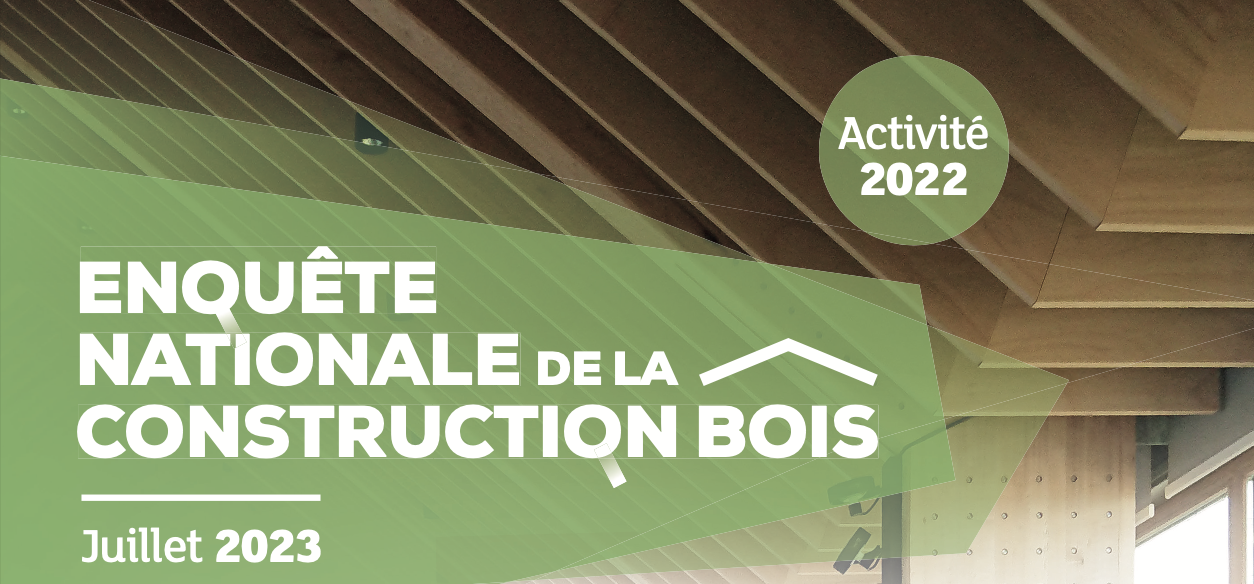 Enquête nationale bois construction 2022